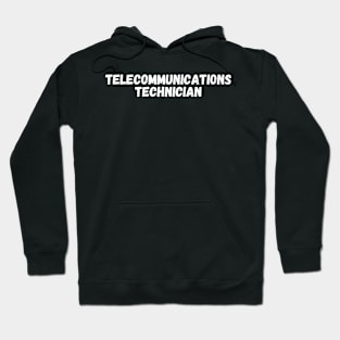 Telecommunications technician Hoodie